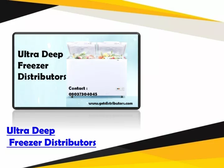 ultra deep freezer distributors