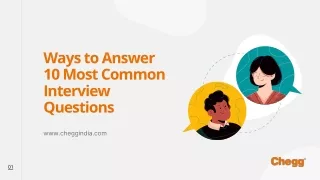 ways to answer 10 most common interview questions