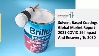 solvent based coatings global market report 2021