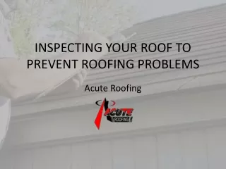 How to Prevent Roofing Problems