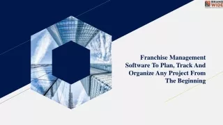 Franchise management software to plan, track and organize any project