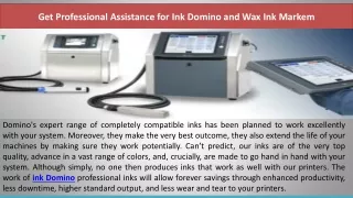 Get Professional Assistance for Ink Domino and Wax Ink Markem