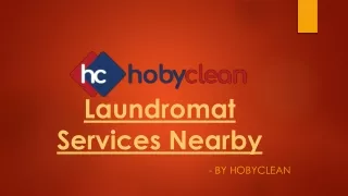 Laundromat Services Nearby – Hobyclean