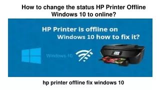How to change the status HP Printer Offline Windows 10 to online?