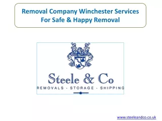 Removal Company Winchester Services For Safe & Happy Removal