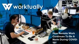how remote work continues to be a norm during
