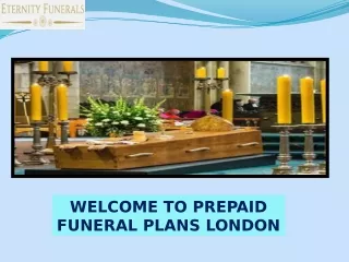 WELCOME TO PREPAID FUNERAL PLANS LONDON