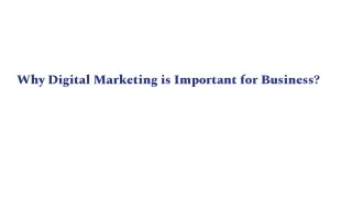 Why Digital Marketing is Important to your Business