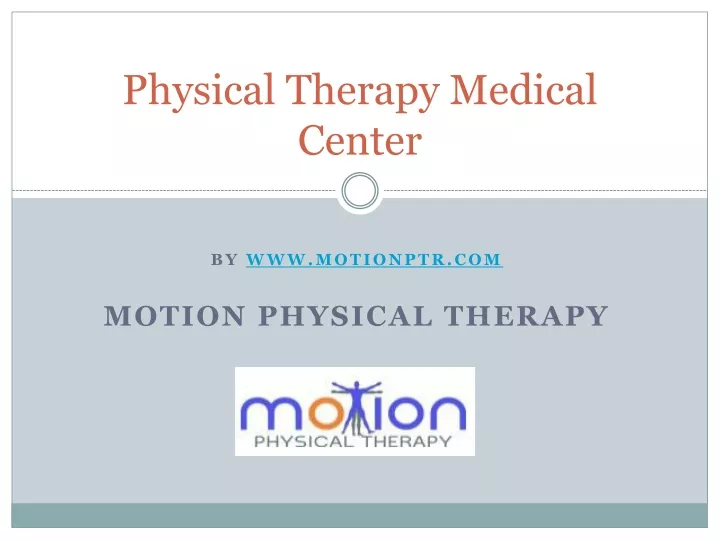 physical therapy medical center