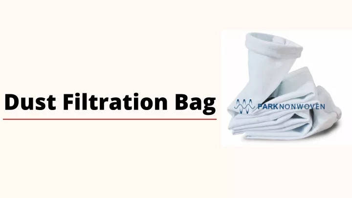 dust filtration bag