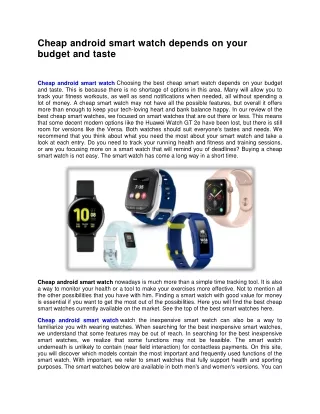 cheap android smart watch depends on your budget
