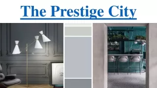 the prestige city