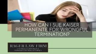 how can i sue kaiser permanente for wrongful