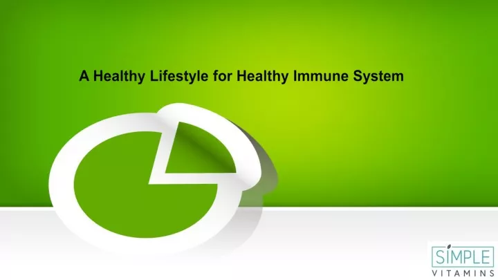 a healthy lifestyle for healthy immune system