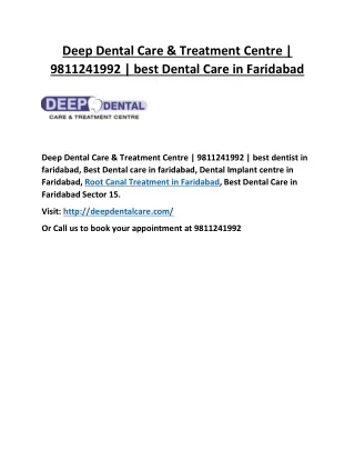 Deep Dental Care & Treatment Centre | 9811241992 | best Dental Care in Faridabad