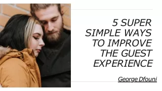 5 super simple ways to improve the guest