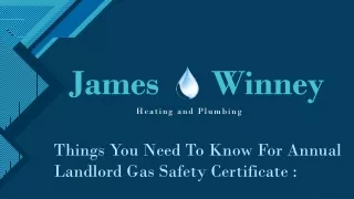 Things You Need To Know For Annual Landlord Gas Safety Certificate ?