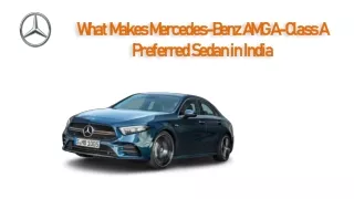 What Makes Mercedes-Benz AMG A-Class A Preferred Sedan in India