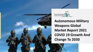 autonomous military weapons global market report