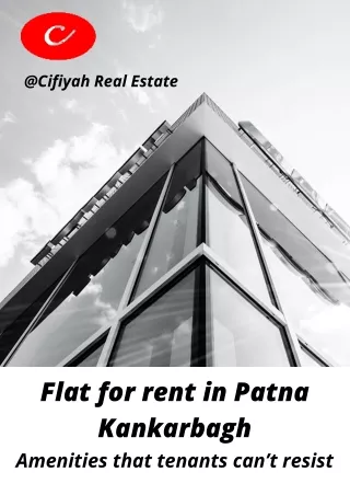 Flat for rent in Patna Kankarbagh: Amenities that tenants can’t resist