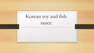 Korean soy and fish sauce