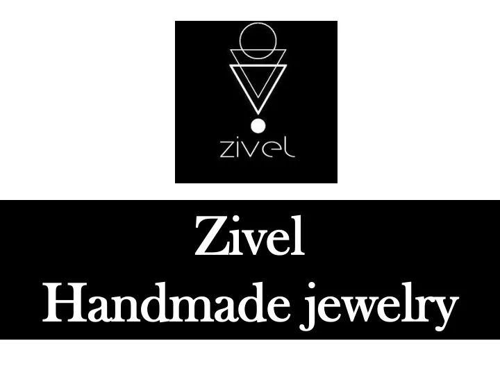 zivel handmade jewelry