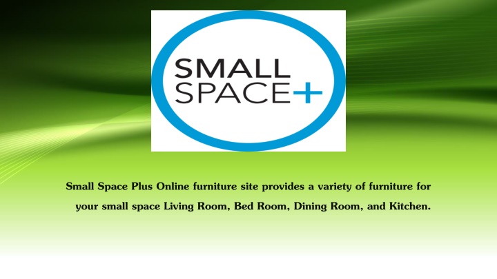 small space plus online furniture site provides