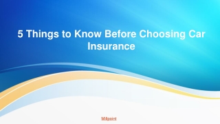 5 Things to Know Before Choosing Car Insurance
