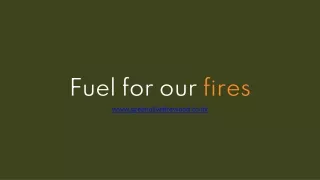 Wood logs has Fuel for our fires