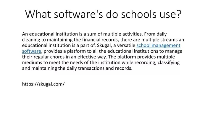 what software s do schools use