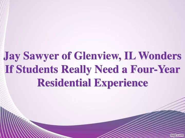 jay sawyer of glenview il wonders if students