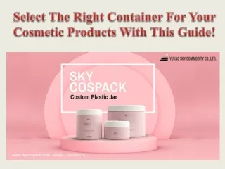 Select The Right Container For Your Cosmetic Products With This Guide!