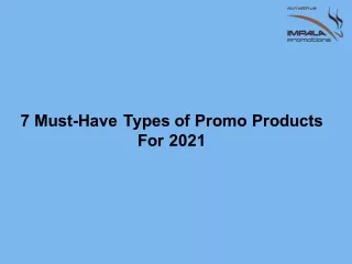 7 Must-Have Types of Promo Products For 2021