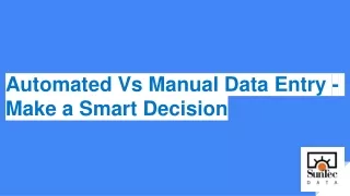 Automated vs Manual Data Entry - Make A Smart Decision