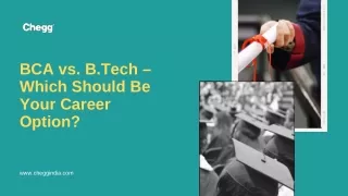 bca vs b tech which should be your career option