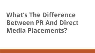 what s the difference between pr and direct media