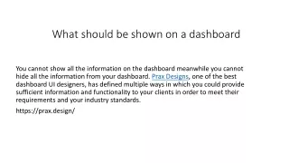 what should be shown on a dashboard