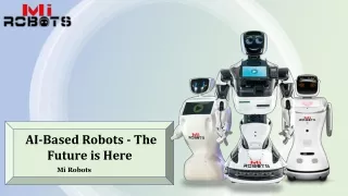 Artificial Intelligence Robot to Cater Every Industry’s Needs