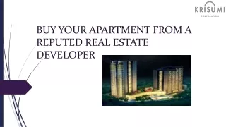 BUY YOUR APARTMENT FROM A REPUTED REAL ESTATE DEVELOPER