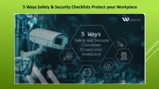 5 Ways Safety & Security Checklists Protect your Workplace
