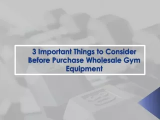 3 Important Things to Consider before Purchase Wholesale Gym Equipment