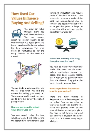The dealers provide the actual price of a used car to the buyers and owners