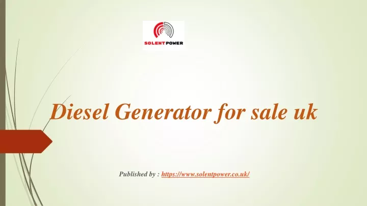 diesel generator for sale uk published by https www solentpower co uk