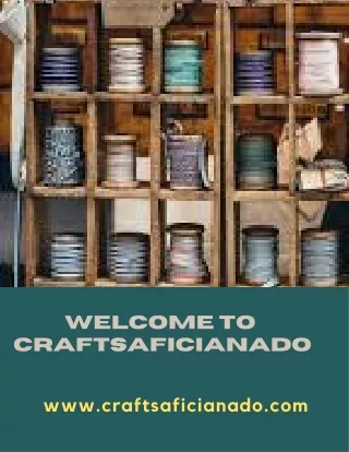 welcome to craftsaficianado