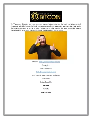 at vancouver bitcoin we overcome any barrier