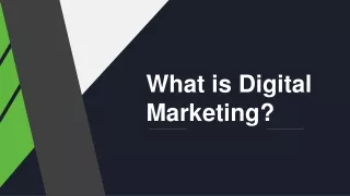 What is Digital Marketing