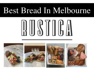 Best Bread In Melbourne