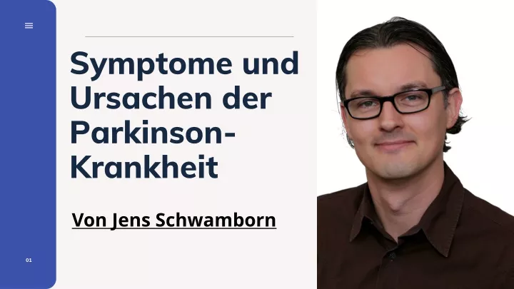 PPT - Symptome Und Ursachen Der Parkinson-Krankheit PowerPoint ...