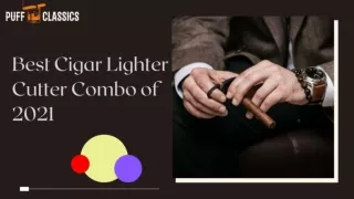 Checkout Best Cigar Cutter And Lighter From Top Brands