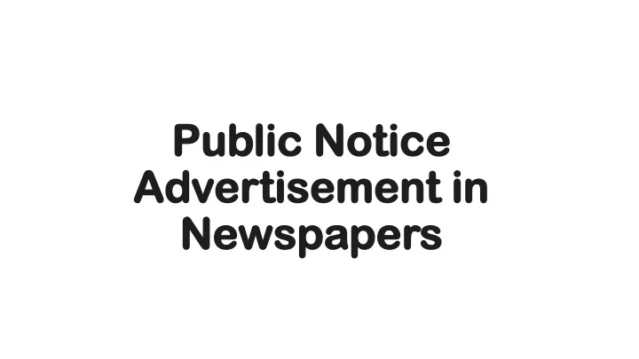 public notice advertisement in newspapers